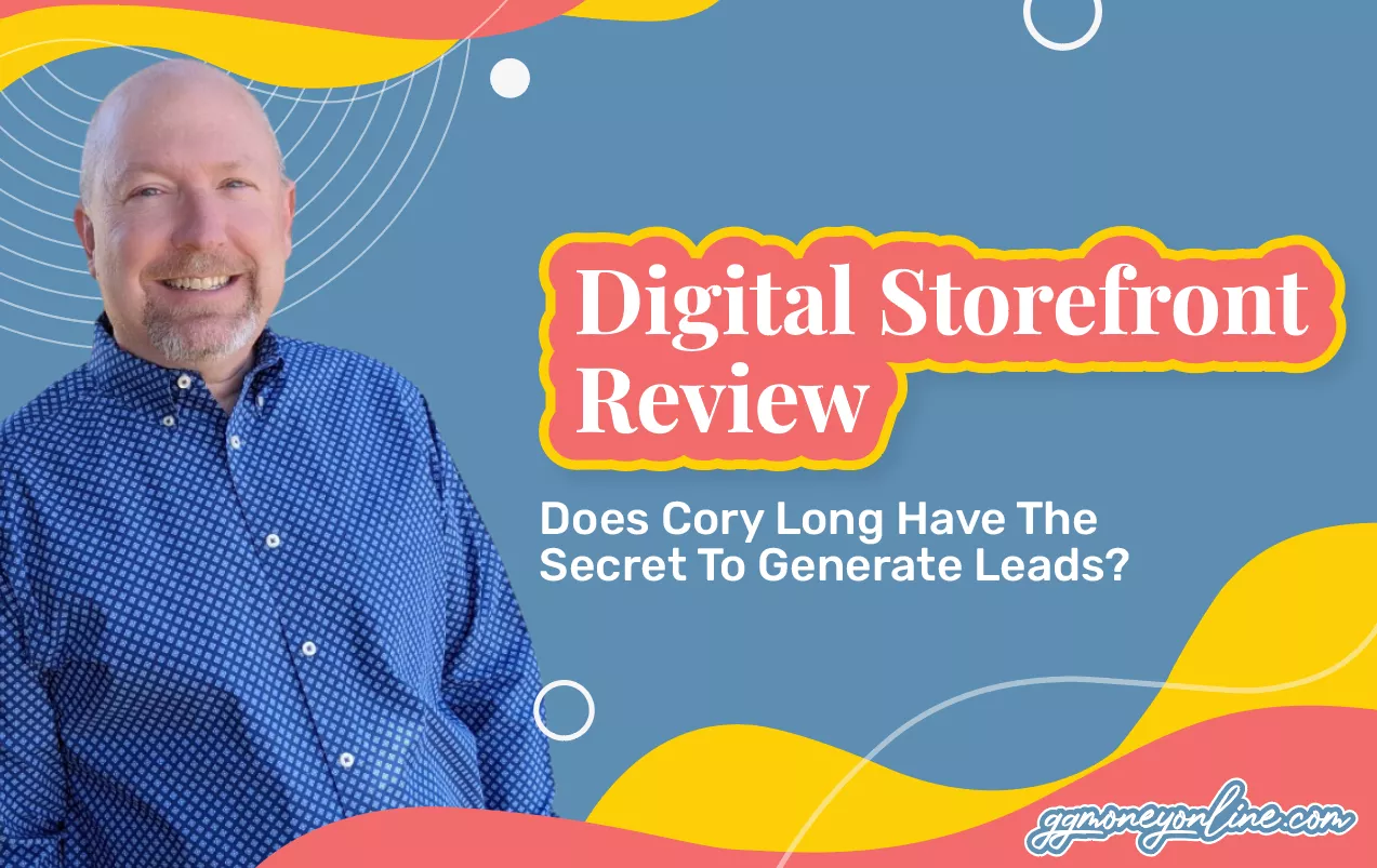 Digital Storefront Review (2026 Update): Does Cory Long Have The Secret To Generate Leads?