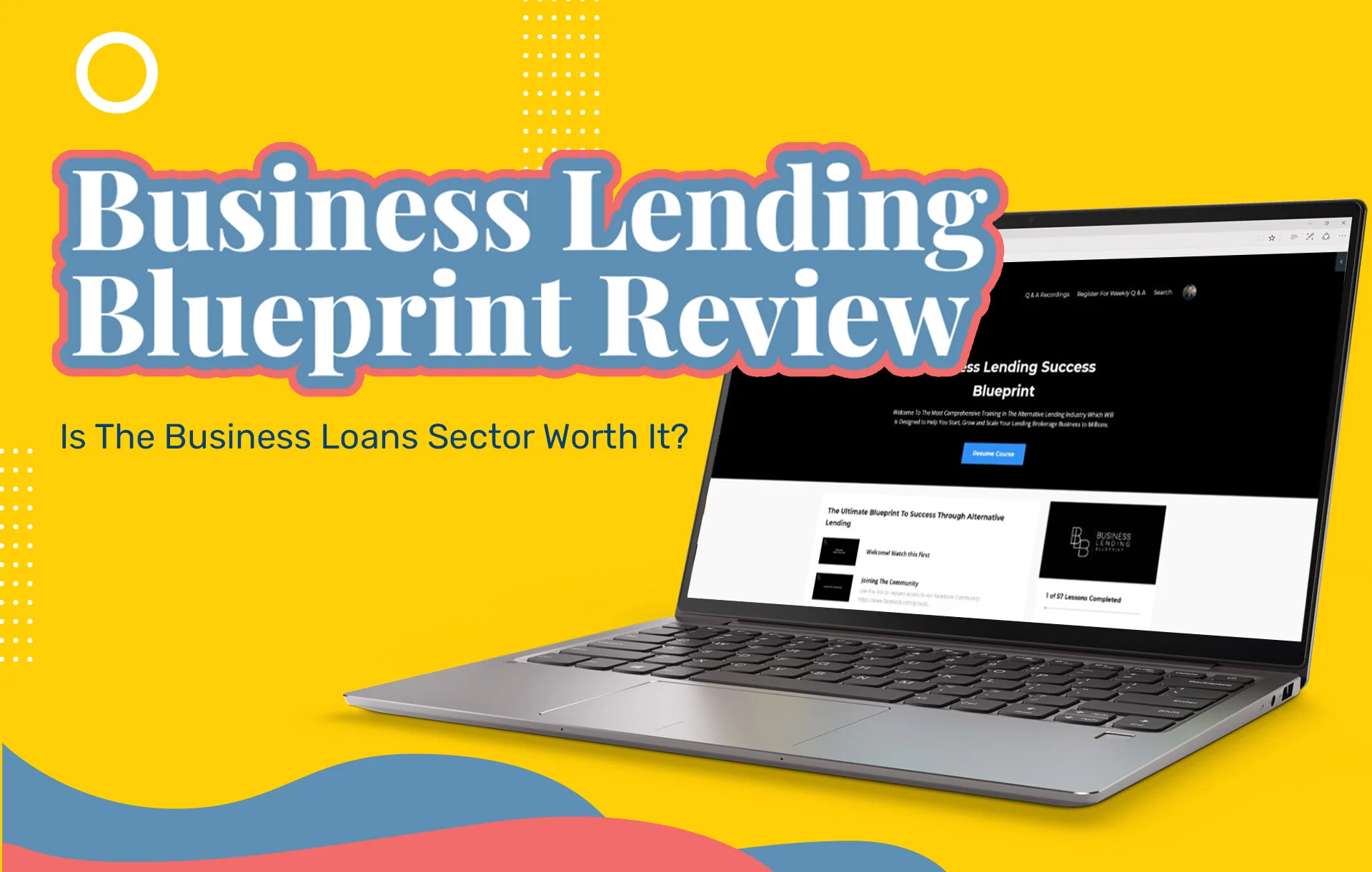 Business Lending Blueprint Review (2026 Update): Is The Business Loans Sector Worth It?