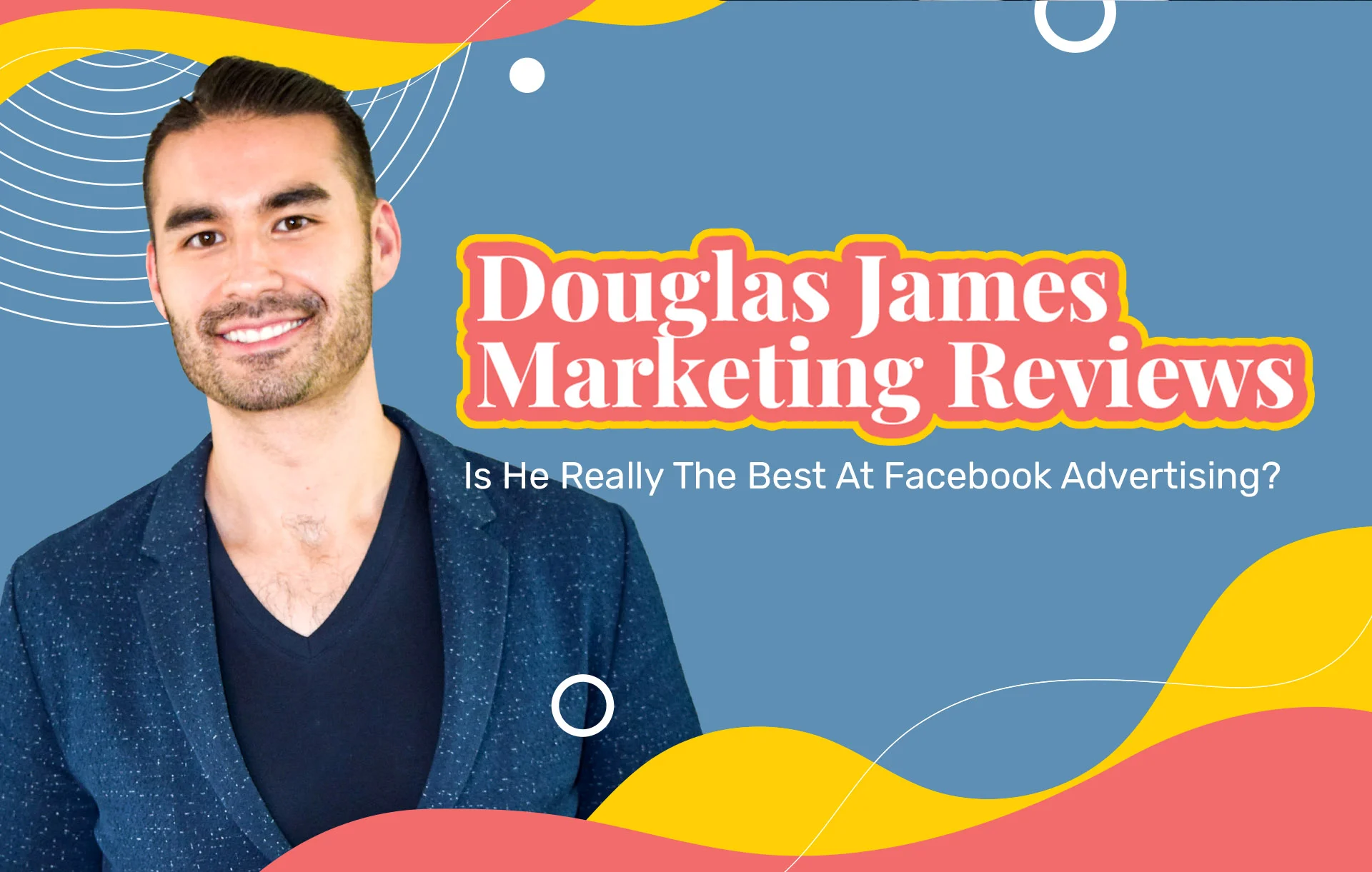 Douglas James Training Review (2026 Update): Is He Really The Best Online Business Guru?