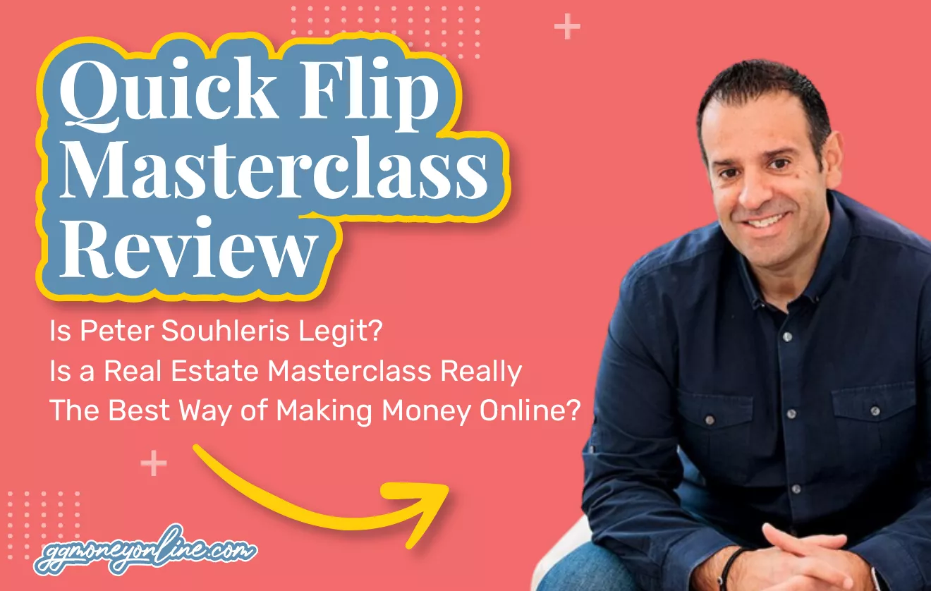 Quick Flip Masterclass Reviews (2026 Update): Is Peter Souhleris Legit?